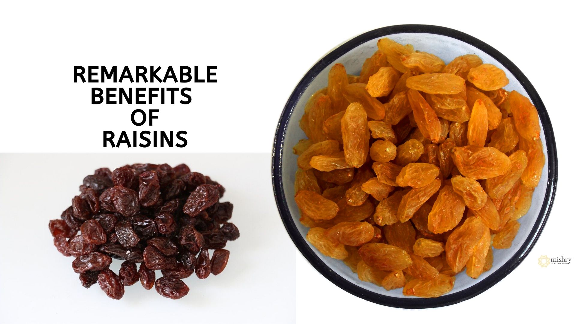 Remarkable Benefits Of Raisins