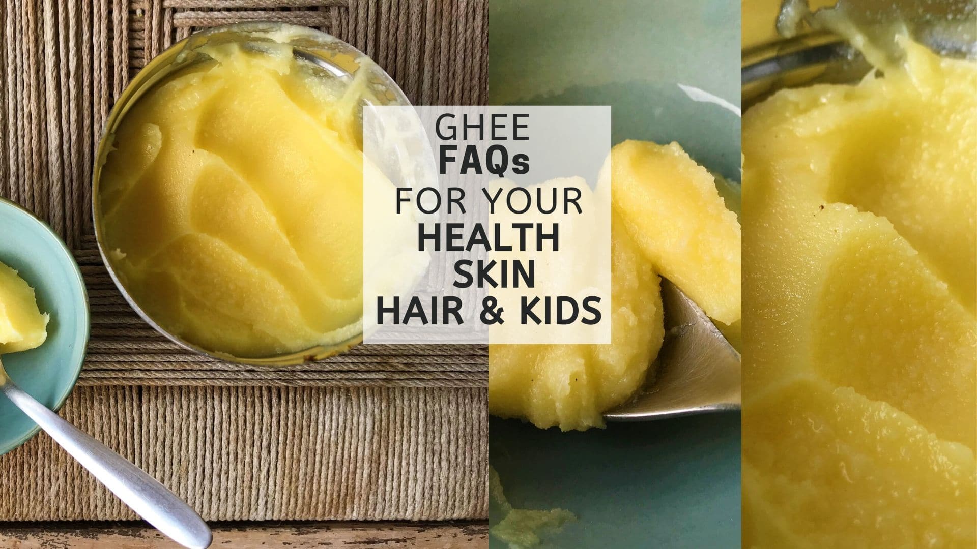 ghee-FAQs-for-your-health-skin-hair-and-kids