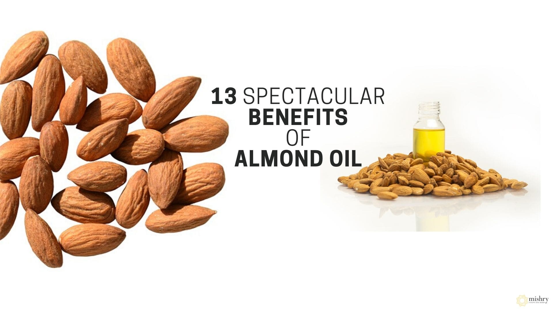 Benefits Of Almond Oil