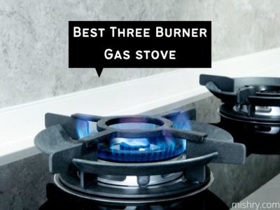 Best Three Burner Gas Stoves Brands In India