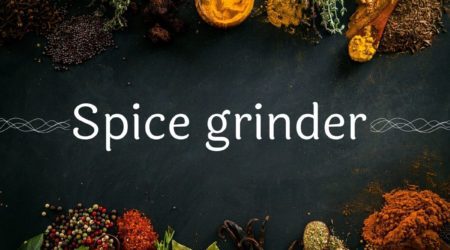 the best spice grinder