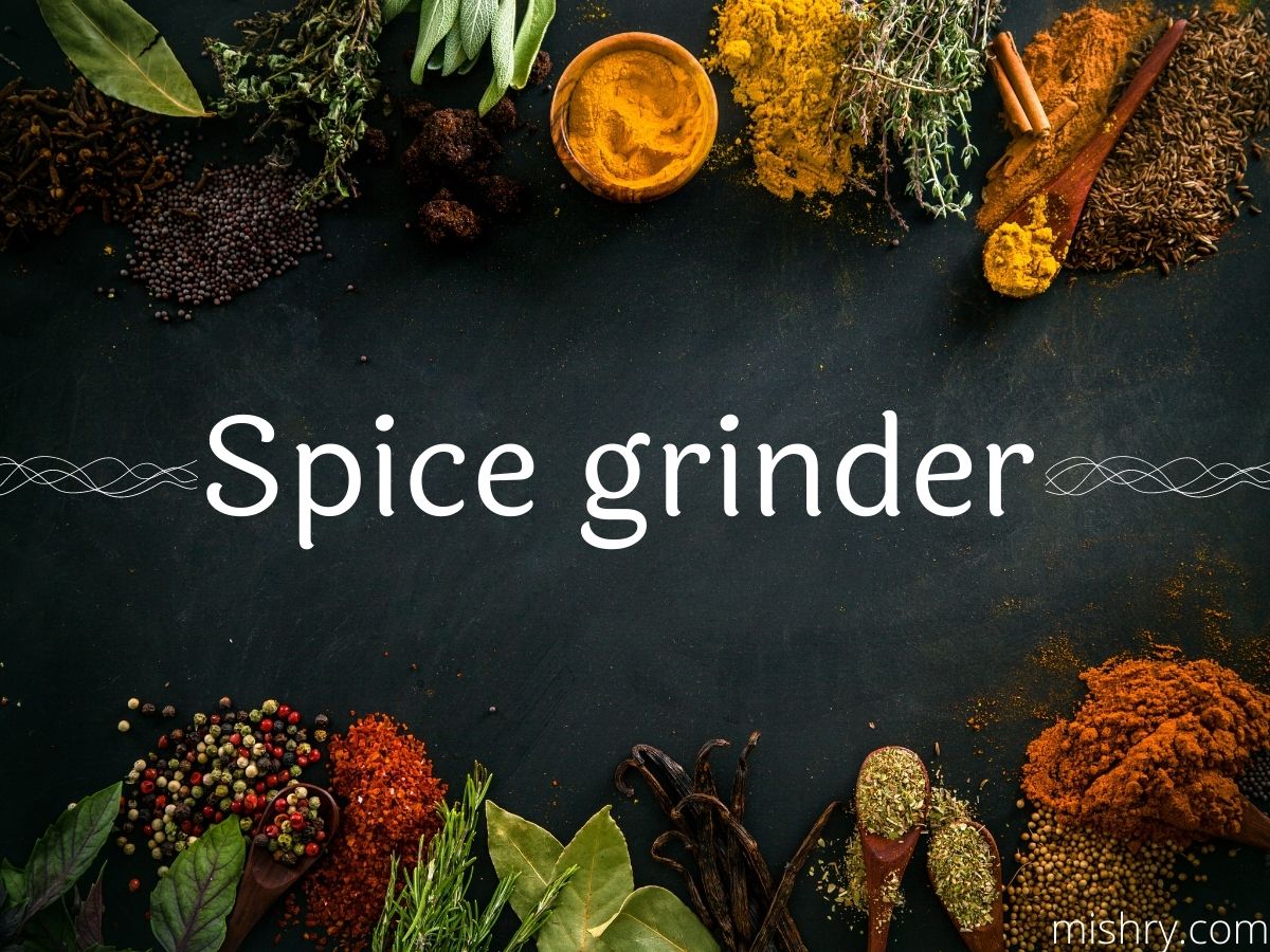 the best spice grinder