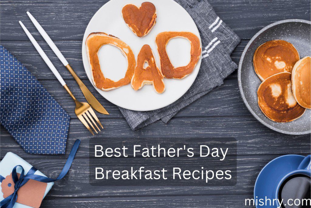 Best Father's Day Breakfast Ideas