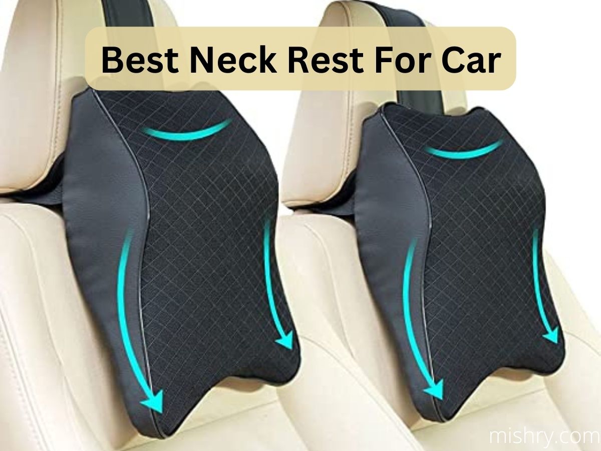 Best Neck Rest For Car