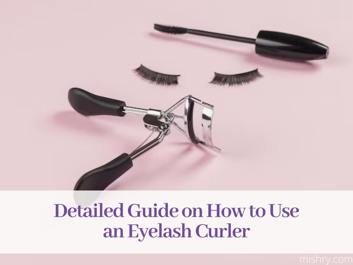 guide to use an eyelash curler