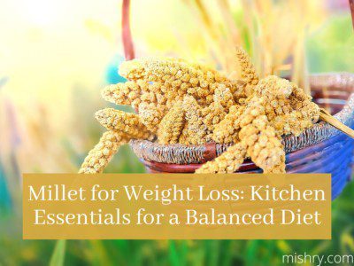 millets for weight loss diet