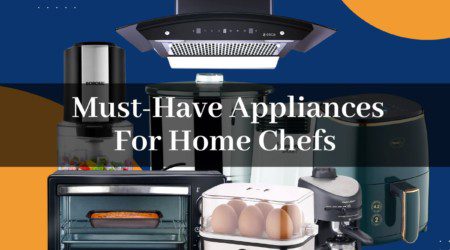 Must-Have Appliances For Home Chefs