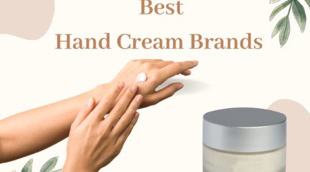 best hand cream brands