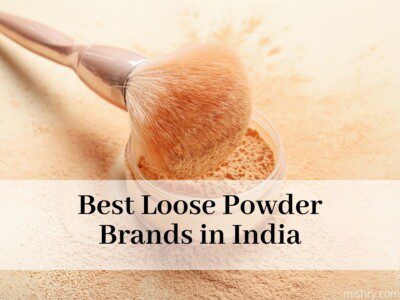 best loose powder brands in india