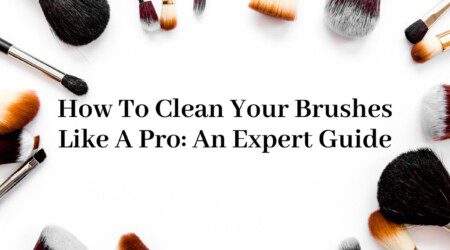 how to clean brushes