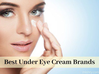 best under eye cream brands