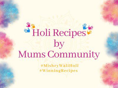 holi recipes by mums community