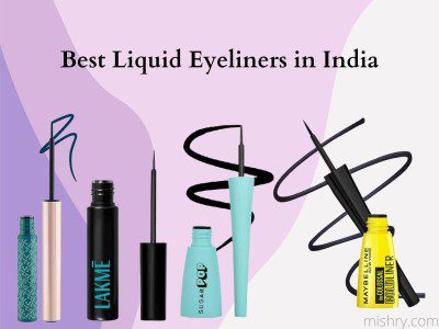 best liquid eyeliners in india