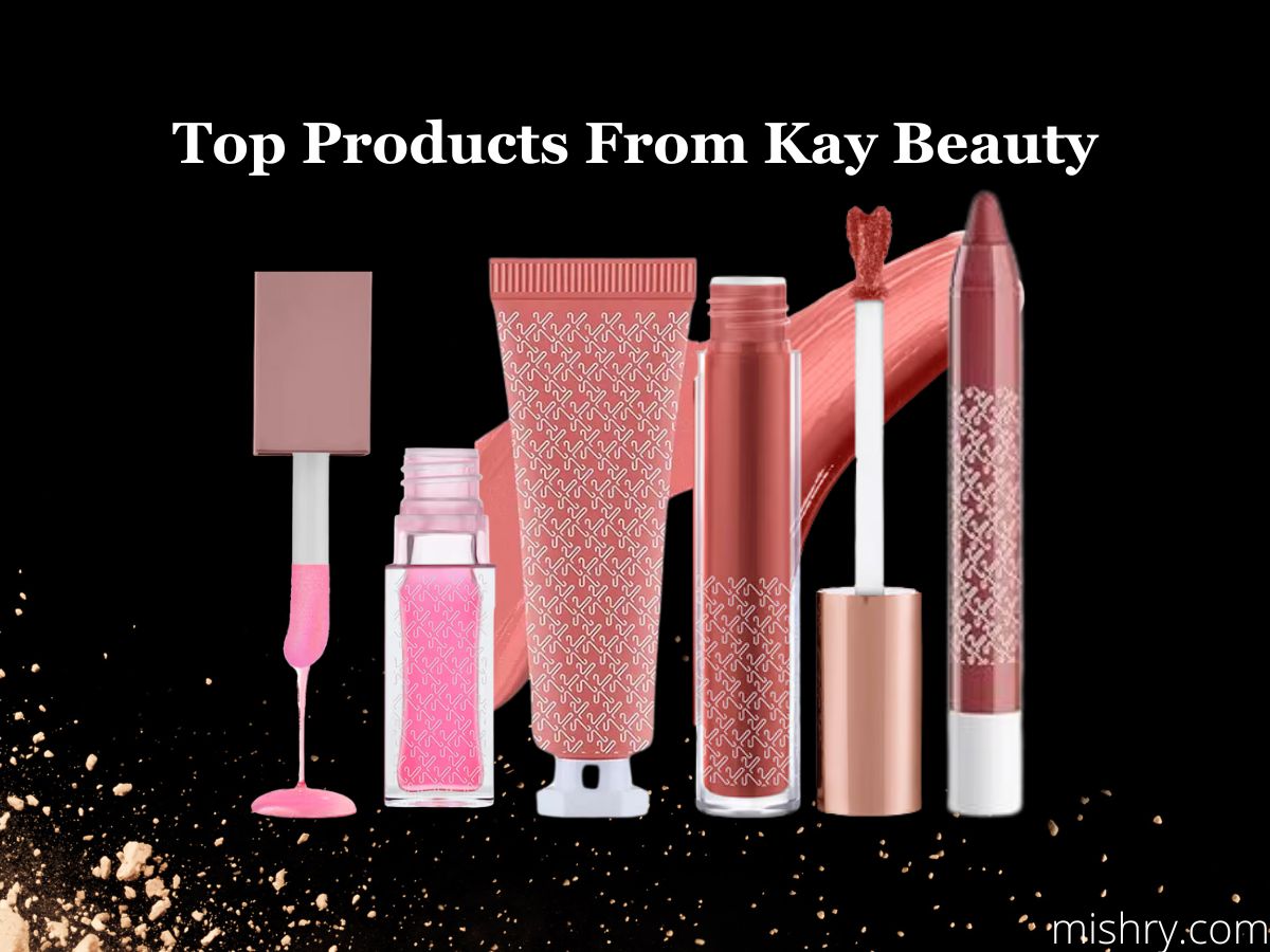 best products from kay beauty