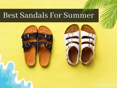 best sandals for summers
