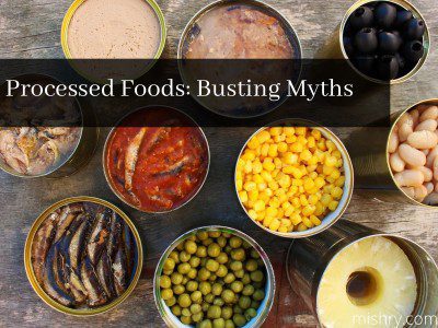 processed foods busting myths