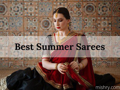 top sarees for summers